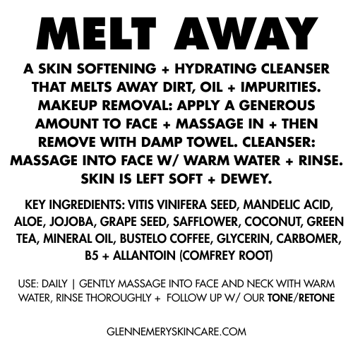 MELT AWAY